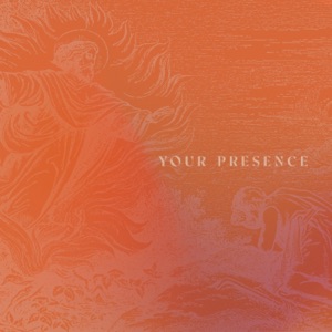 Your Presence - EP