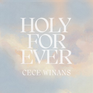 Holy Forever Lyrics - CeCe Winans