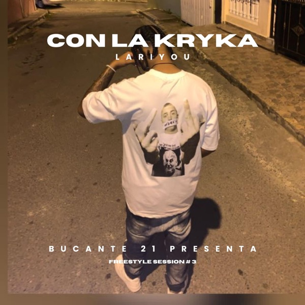 Con La Kryka (Freestyle 3) (feat. LariYou) - Single