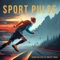 Sport Pulse - Sound Gallery by Dmitry Taras lyrics