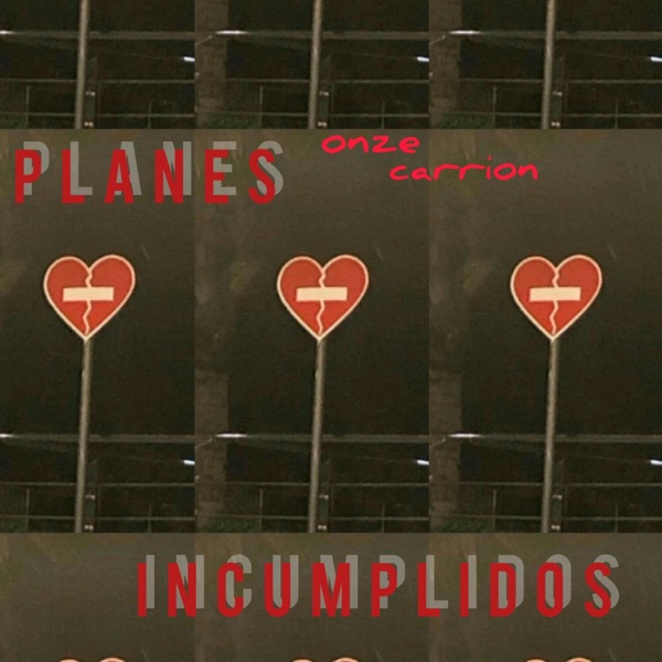 Planes incumplidos (feat. Carrion)