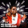 Mo Money Mo Problems (feat. Rellz Fargo) - Single