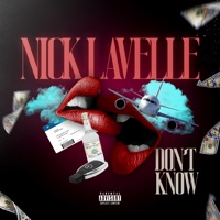 Dont Know - Single - Nick LaVelle