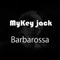 Barbarossa - Mykey-Jack lyrics
