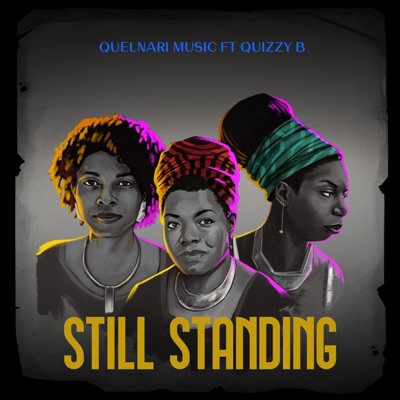 Still Standing (feat. Quizzy B) - Single