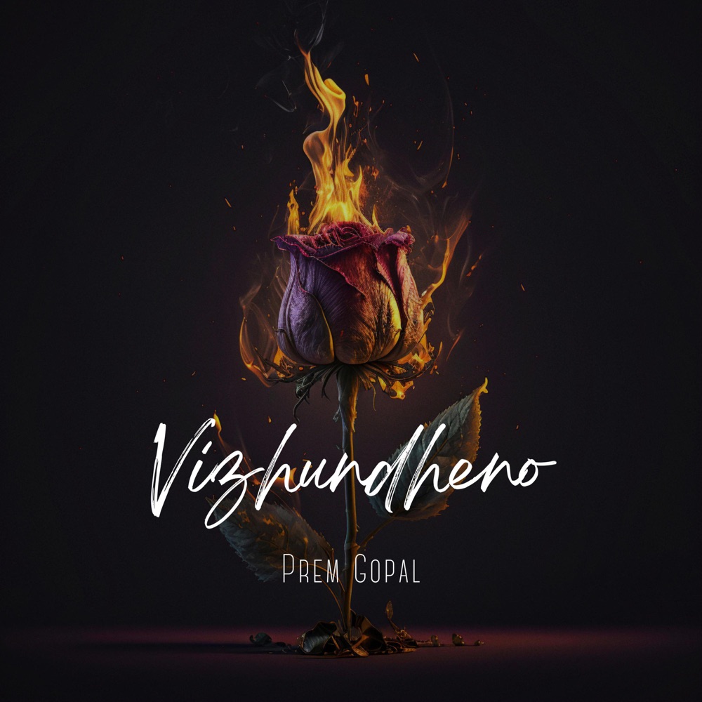 Обложка альбома «Vizhundheno (feat. Kahee & Nikhil) - Single» — Prem Gopal