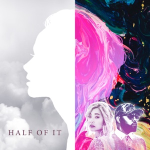 Half of It - Single