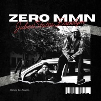 Zero MMN - Single - JABER STATE$ & døpelym