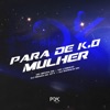 Para de K.O Mulher - Single