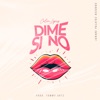 Dime Si No - Single