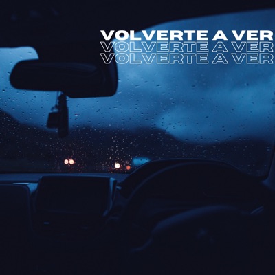 Volverte a ver - Single