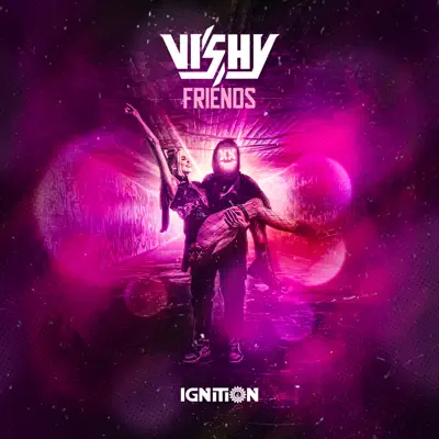 Listen to FRIENDS - Single by VISHY