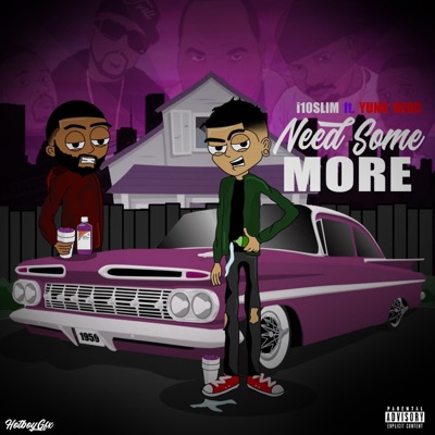 Need Some More (feat. Yung Redd) - Single