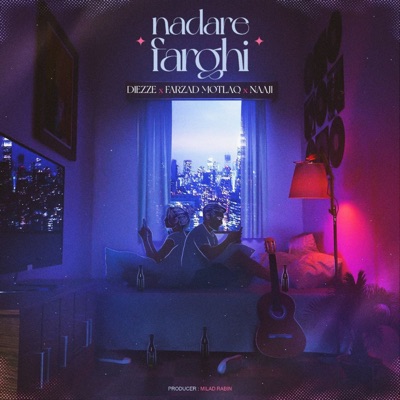 Nadare Farghi (feat. Naaji & Diezze) - Single