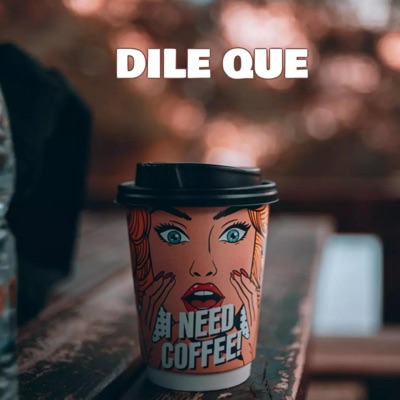 Dile Que - Single