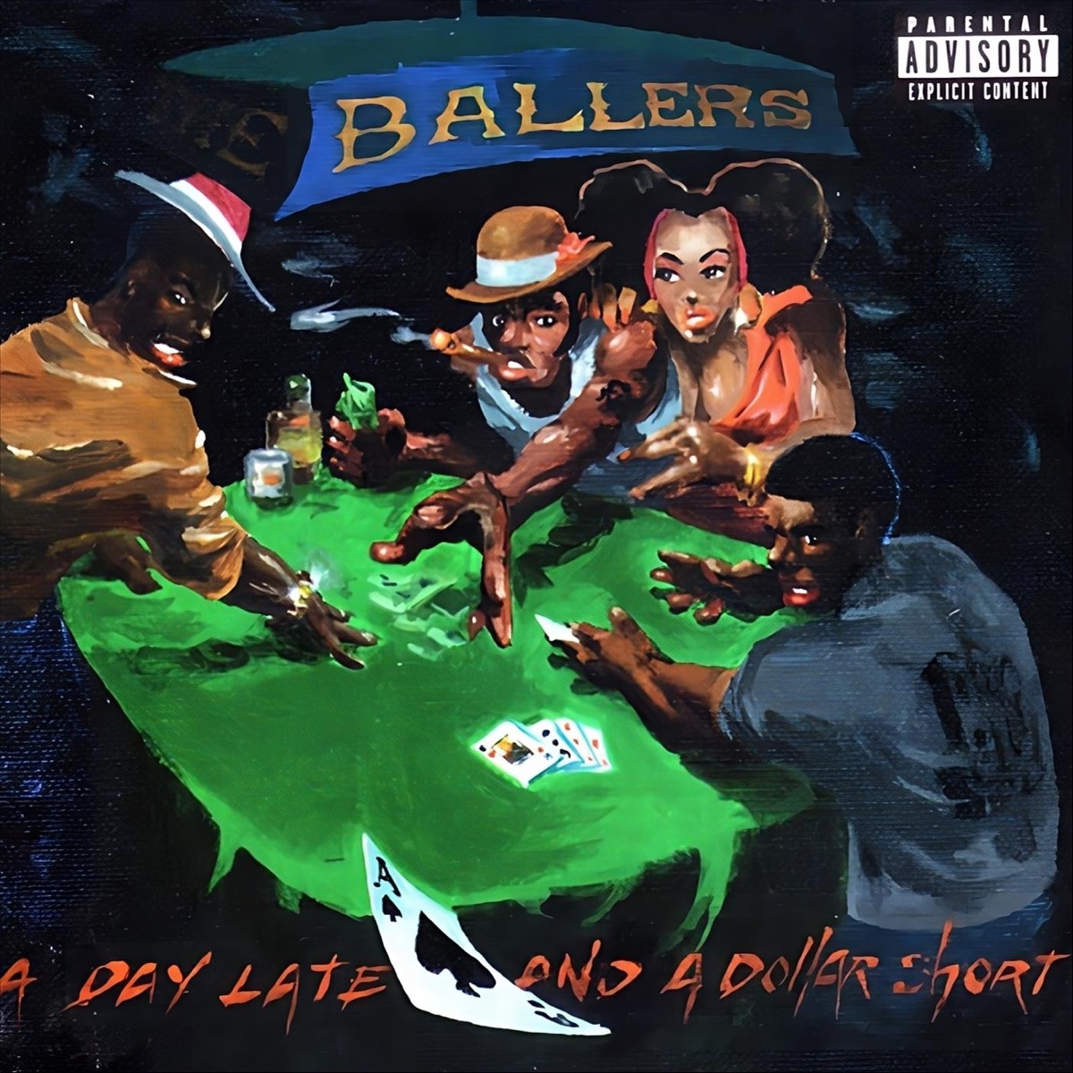 A Day Late and a Dollar Short - Album by The Ballers - Apple Music