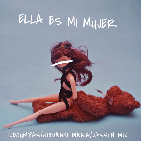 Ella Es Mi Mujer (feat. Jassonmix)