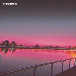 Reason Why