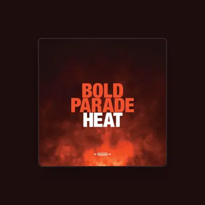 Listen to Bold Parade, watch music videos, read bio, see tour dates & more!