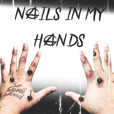 Nails In My Hands - Single