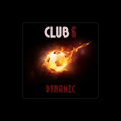 Listen to Club 6, watch music videos, read bio, see tour dates & more!