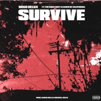 Survive (feat. The King Cody & Caden of California) - Single - Hugo Delux