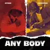 Stream & download Any Body (feat. 1Da Banton) - Single