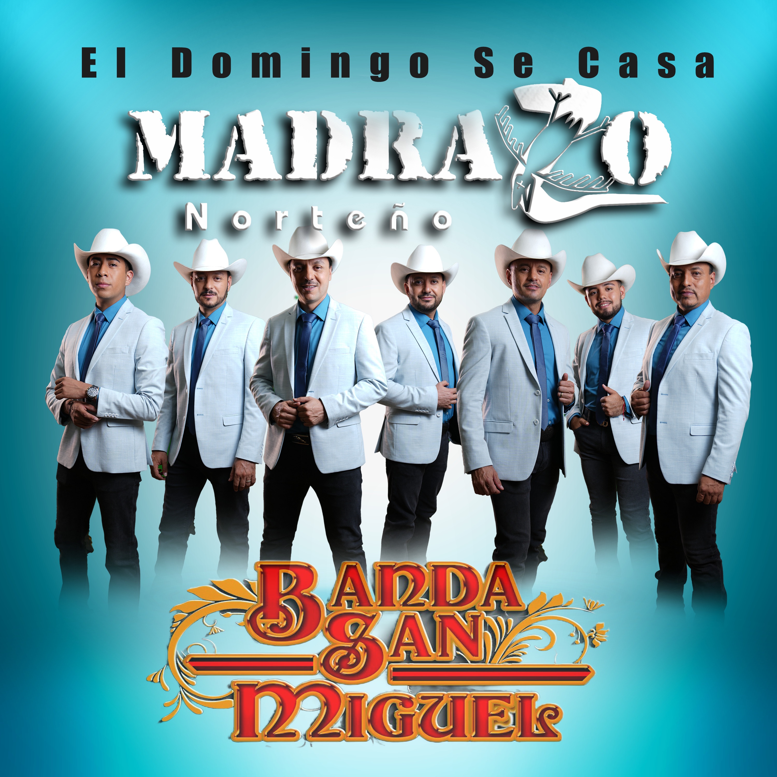 El Domingo Se Casa (feat. Banda San Miguel) - Single