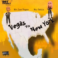 Vegas to New York (feat. Mr. Las Vegas & Mz Gatiz) - Single - Dat 1 Family