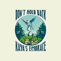 Kaya's Embrace - Don't Hold Back