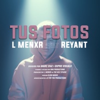 Tus Fotos (feat. Reyant) - Single - L Menxr