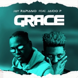 Grace (feat. Jaido P) Jay Rapiano