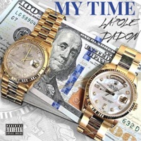My Time - Single - La'pole DaDon
