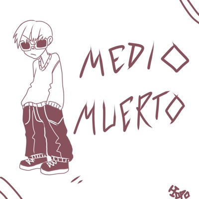 MEDIO MUERTO - Single