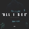 All I See - Single