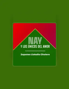 Listen to Nay y Los Únicos Del Amor, watch music videos, read bio, see tour dates & more!