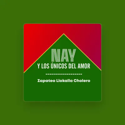 Listen to Nay y Los Únicos Del Amor, watch music videos, read bio, see tour dates & more!