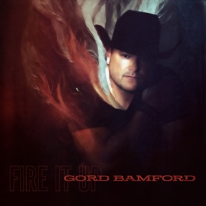 Gord Bamford - Fire It Up - Line Dance Music