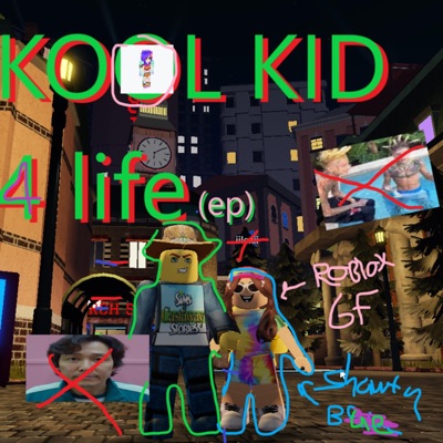 KOOL KID 4 life - EP