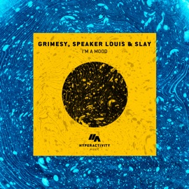 I'm a Mood Grimesy, Speaker Louis & Slay