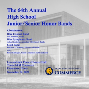 Texas a&M Commerce - 64th Annual High School Jr./Sr. Honor Bands (2022) [live]