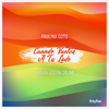 Cuando Vuelva a Tu Lado - Paulina Goto & Brian Justin Crum