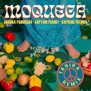 Moqueca (DJ Tahira Remix) - Single