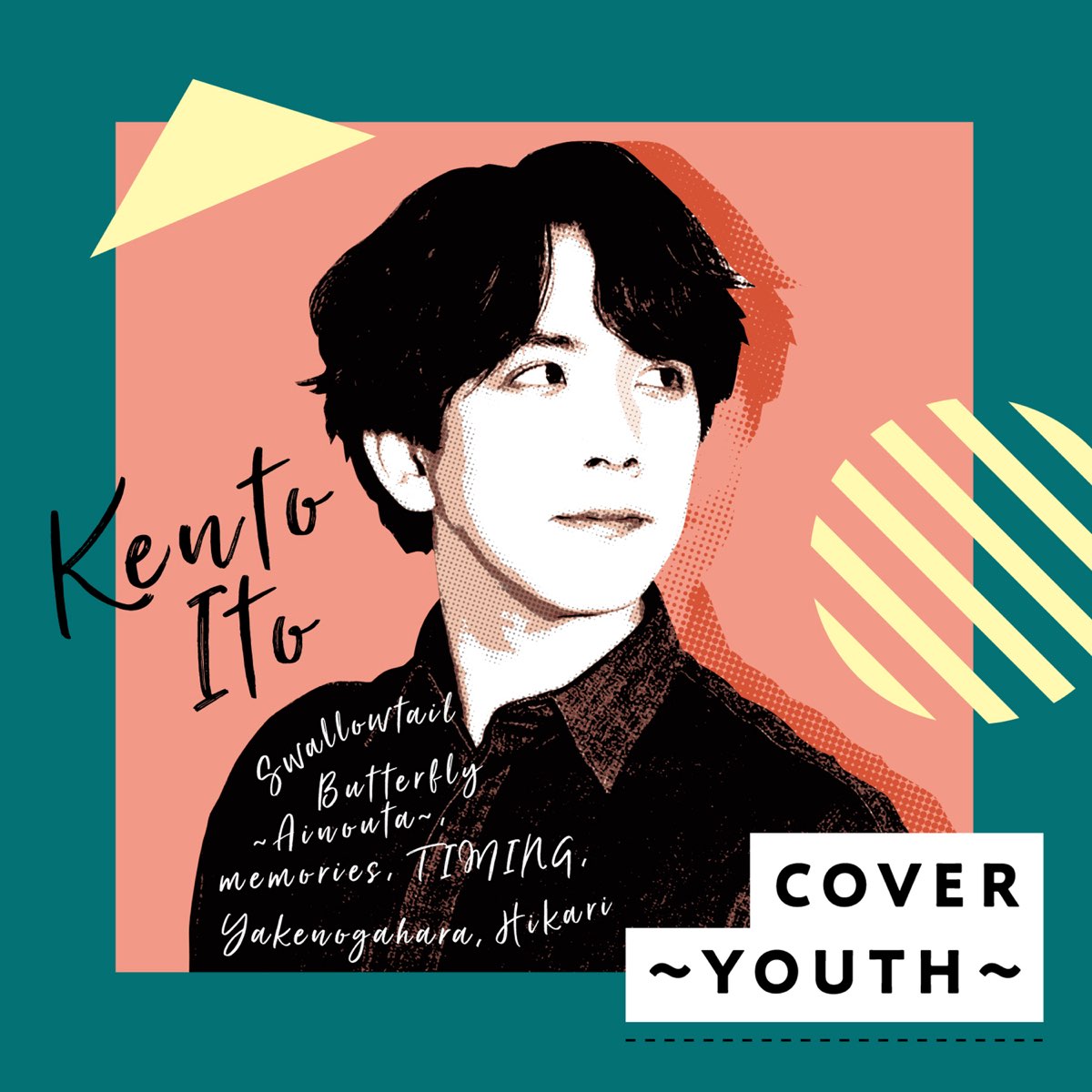 KENTO　ITO　Cover〜YOUTH〜-