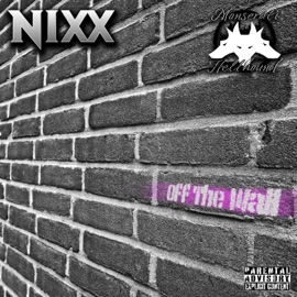 Off the Wall (feat. Monserati HellHound) NIXX