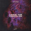 Leave the Lights On - Single