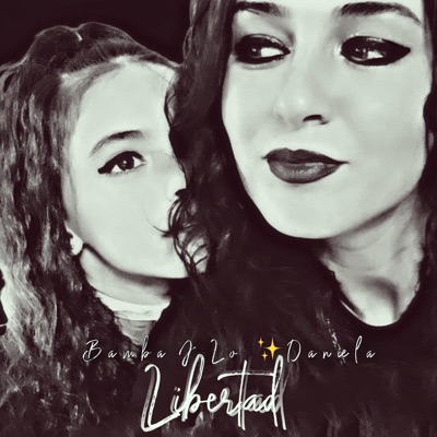 Libertad (feat. Daniela) - Single