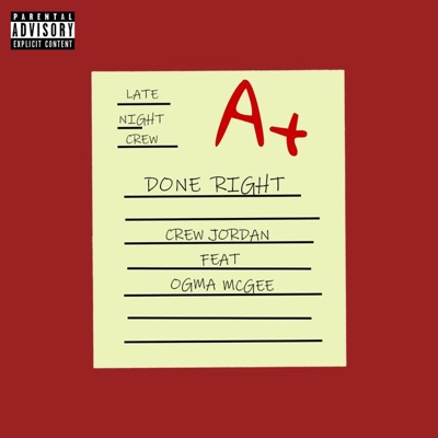 Done Right (feat. OGma Mcgee) - Single