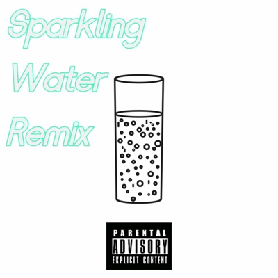 Sparkling water REMIX - Single