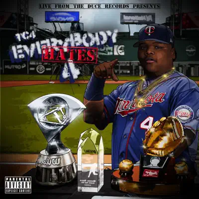 Listen to Everybody Hates 4 by Tc4